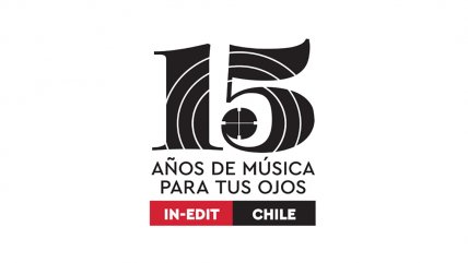   Los 15 años del Festival In-Edit Chile 