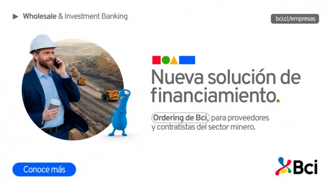   Bci lanza innovadora solución de financiamiento para el sector minería: Ordering 